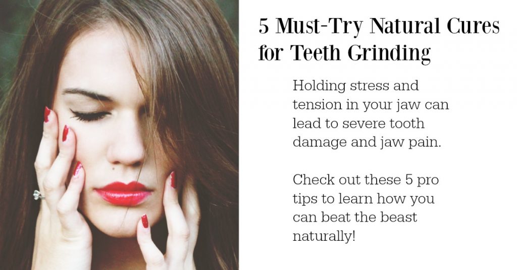 natural cure for teeth grinding